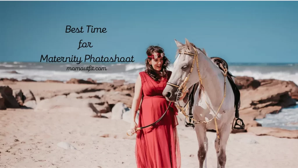 Best Time for Maternity Photoshoot