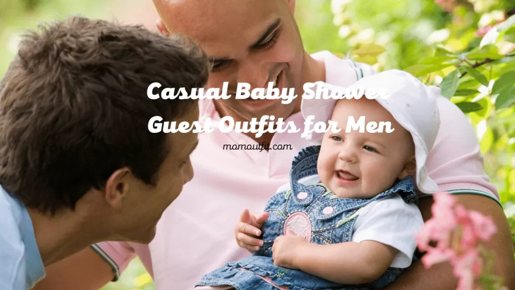 Casual Baby Shower Guest Outfits for Men