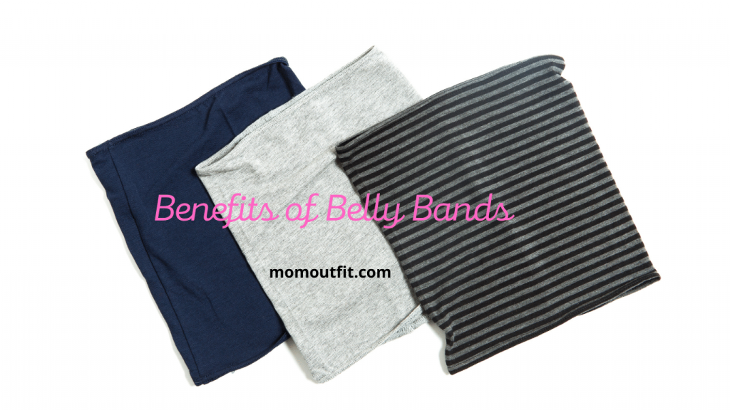 Benefits of Belly Bands Benefits of Belly Bands