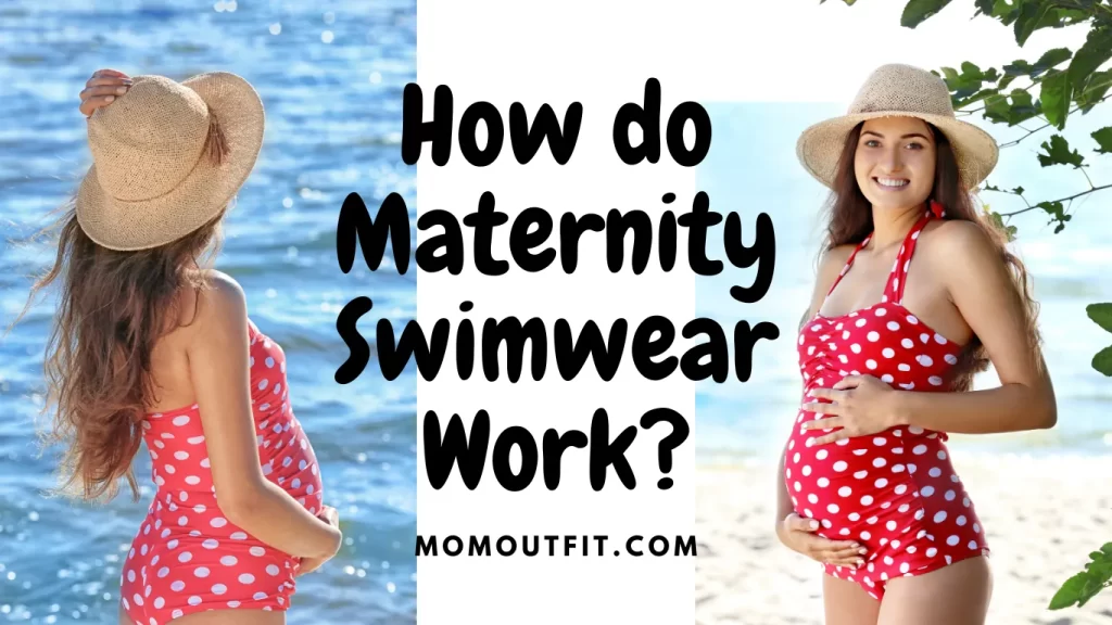 How do Maternity Swimwear Work?