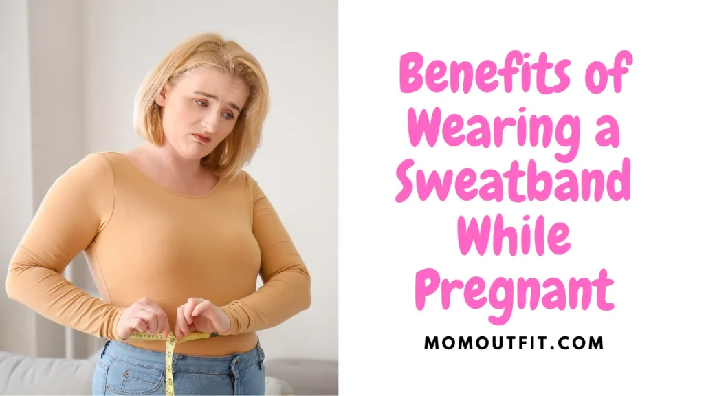Benefits of Wearing a Sweatband While Pregnant