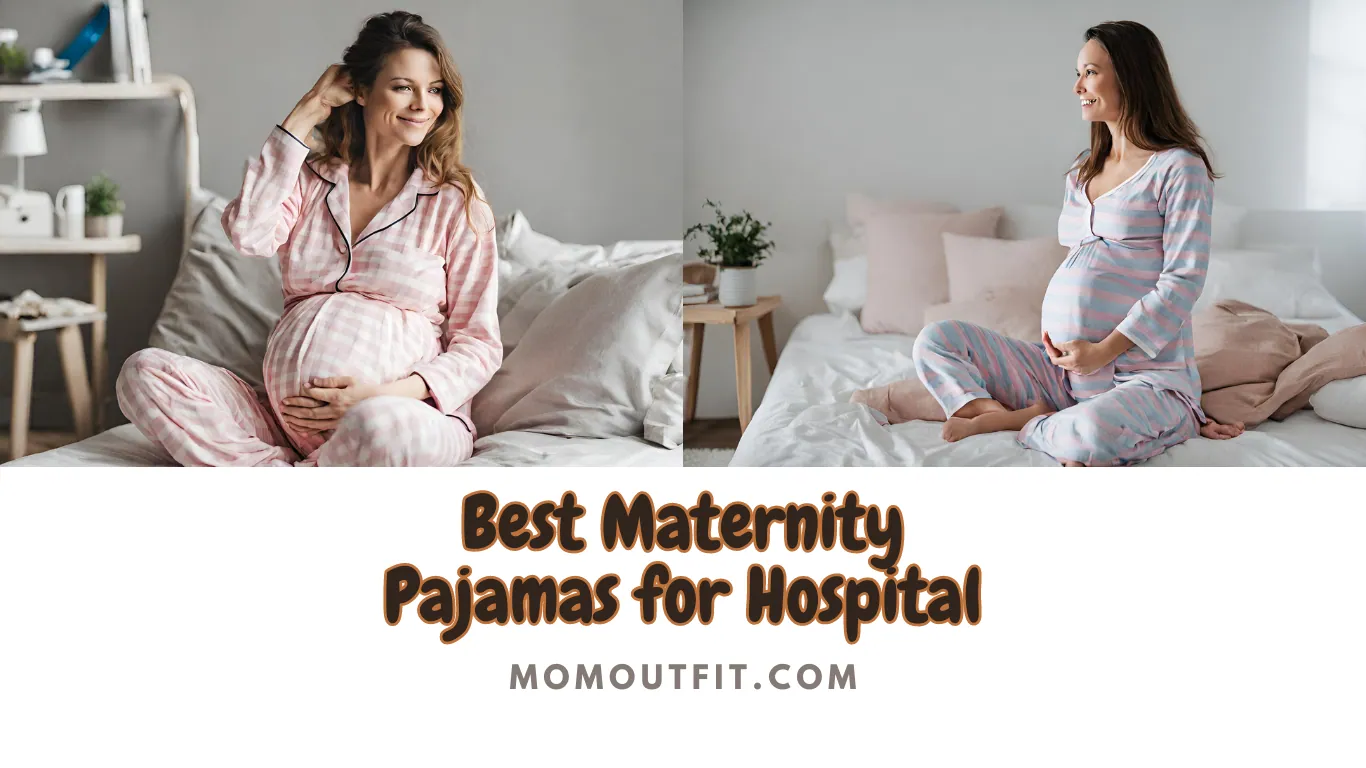 Best Maternity Pajamas for Hospital